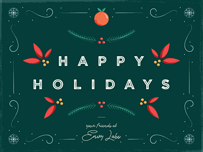 Happy Holidays! christmas envy labs florida holiday holly illustration orange orlando snow snowflake typography