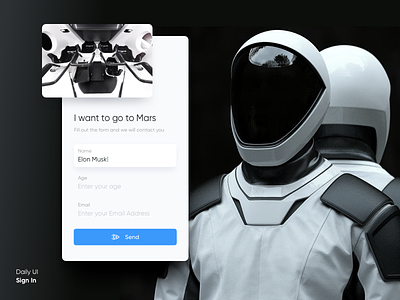 Daily UI Day 001– Sign Up "I want to go to Mars" 001 dailyui dayone ios mars minimal musk space suit ui ux