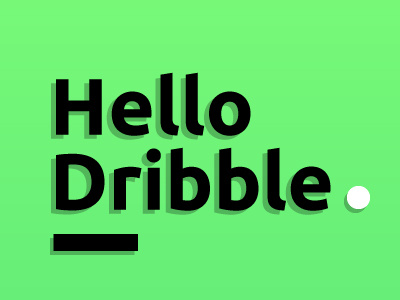 Hi Dribble! black brand dribble font green hello