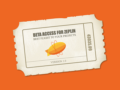 Zeplin's Beta Ticket app beta invitation mac retro ticket vintage zeplin