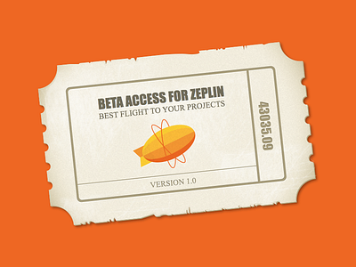 Zeplin's Beta Ticket