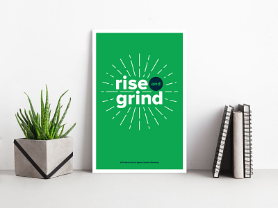 Rise and Grind Poster Design design desk illustration layout mockup poster poster design rays social media sunburst type type as image typography