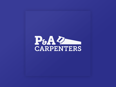 P&A Carpenters logo branding carpentry design hammer handyman logo saw