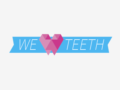 WE LOVE TEETH