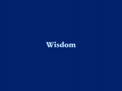 wisdom and the fear of man kinetic type