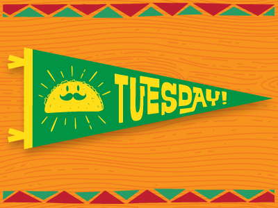 Taco Tuesday! pennant design design pennant type