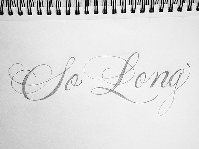 So Long Lettering Sketch calligraphy copperplate lettering script