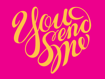 You Send Me Lettering