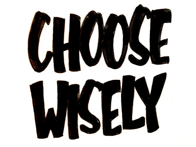 Choose Wisely by Judith Mayer on Dribbble