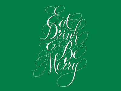 Eat Drink & Be Merry handlettering holiday lettering script spencerian