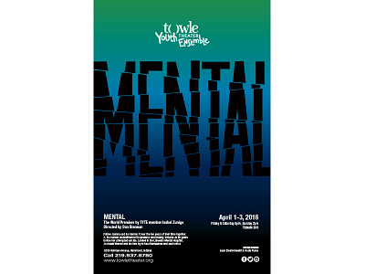 Mental, A Theater Production