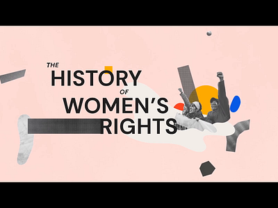 The History of Women’s Rights - Title scene 2d animation adobe after effects after effects collage illustration motion design motion graphic motiondesign motiondesigner motiongraphics photography picture