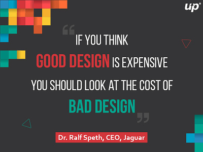 Invest right on designing !
