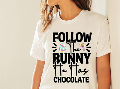 Follow The Bunny He Has Chocolate SVG Cut File happy easter svg