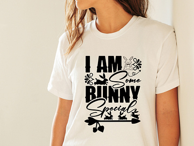 I Am Some Bunny Special SVG Cut File