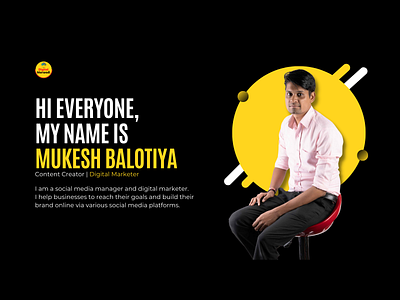 About Mukesh Balotiya about behance branding canva design designer digitalmarketing graphic design marketing portfolio social media ui ux