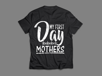 My first day mothers my first day mothers unique designs