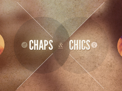 Chaps and Chics autumn background brown concept gender grunge league gothic practise texture typography vintage