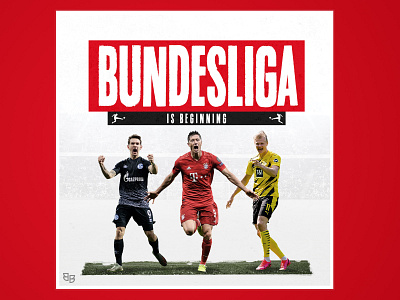 bundesliga is beginning bayern bundesliga design dortmund football gameday matchday poster schalke soccer social media sports