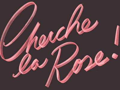 Cherche la Rose!