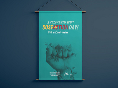 Sustainability Action Day activism activist banner branding environment fist graphic institute on the environment minnesota sustaction sustainability umn