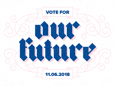 Vote! blackletter design graphic design hand lettering handlettering illustration illustrator letter design lettering monoline swash typography vote