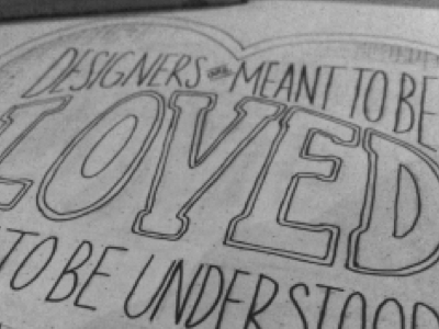 Designers are meant to be loved, not to be understood