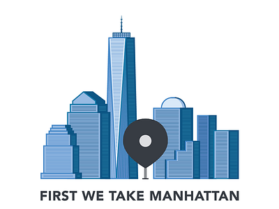 First We Take Manhattan - Sticker branding city design illustration logo manhattan new york skyline skyscraper sticker vector