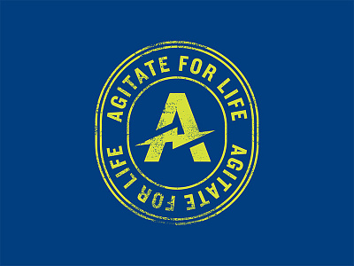 Agitate For Life Logo a campaign distressed logo rough