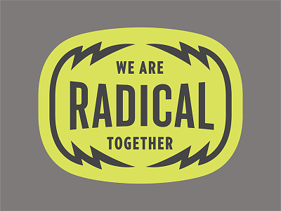 Radical Together Badge badge lightning radical