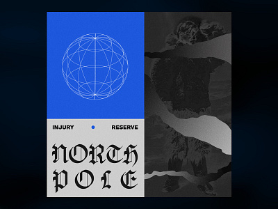 North Pole by Injury Reserve color cover globe hip hop illustration injury music north pole rap reserve typography