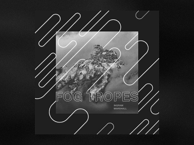 Fog Tropes by Ingram Marshall black branding design grain graphic illustration music typography vector white