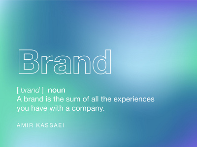 Brand definition from Amir Kassaei