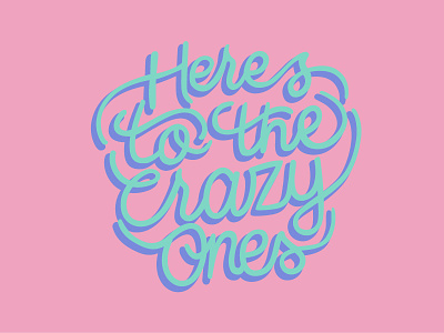 Heres to the Crazy Ones apple colour lettering quote type typography