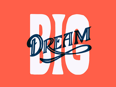Dream BIG big dream ipad lettering lettering
