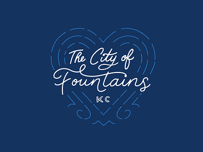 Kansas City. The City of Fountains. city of fountains heart heartland kansas city kc lettering midbest midwest