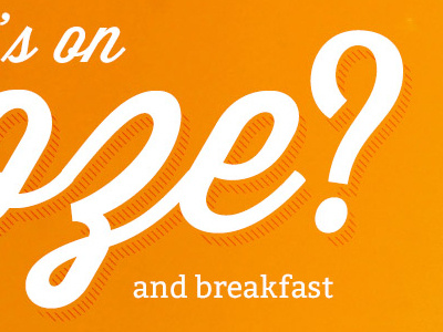Who's on booze? (WIP) beer bn booze breakfast fun internal orange typography white wip