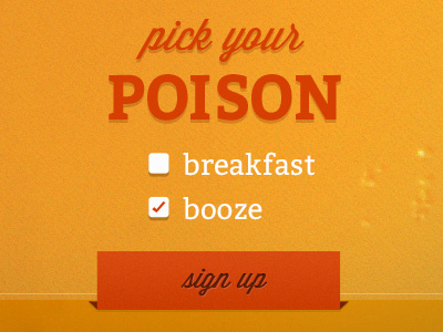 Breakfast or Booze? beer booze breakfast form orange red script serif sign up ui ux