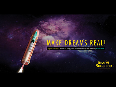 Make Dreams Real! Bilboard Design advertising campaign illness manipulation photography rocket