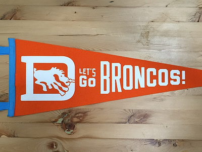 Let's Go Broncos! denver denver broncos football pennant sports