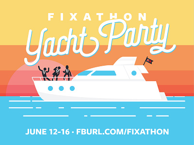 Fixathon Yacht Party art design facebook hack hackathon illustration poster typography