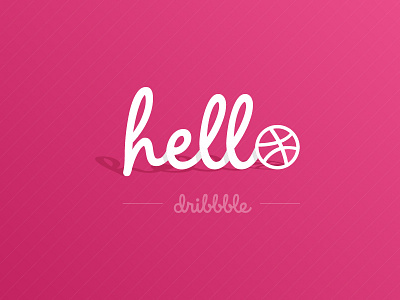 Hello Dribbble