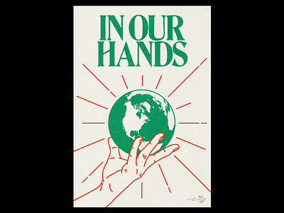 In Our Hands Print brutalism design eco environment for sale graphic green illustration line minimal planet poster print red type typography