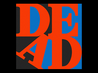 𝐃𝐄𝐀𝐃 blue dead design graphic green iconic love minimal poster red robert indiana type typography