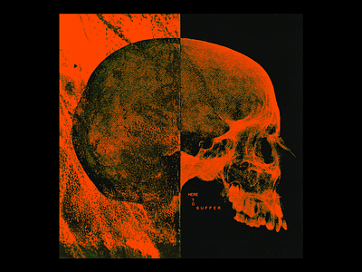 𝙷𝙴𝚁𝙴 𝚃𝙾 𝚂 𝚄 𝙵 𝙵 𝙴 𝚁 death design graphic grunge minimal skull suffer texture type typography