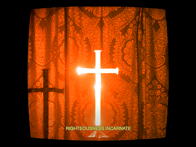 ✝ RIGHTEOUSNESS INCARNATE ✝ cross crucifix design graphic lines minimal religion tvmockup type typography vhs