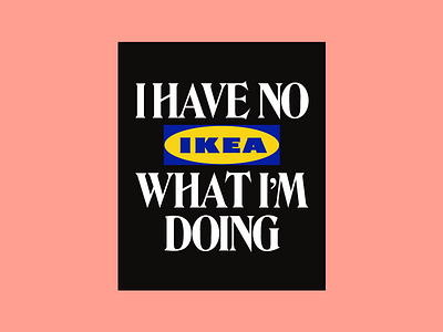 But Ingvar Kamprad did. design graphic harryvector ikea illustration line minimal poster sweden type typography