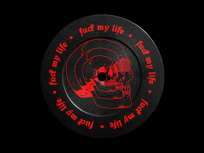 Fuck my life black letter brutalism design graphic illustration mockup red skull type typography vinyl