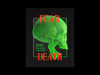 Fear Death brutalism death design graphic minimal poster skull type typography