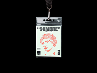 "SOMBRE" brutalism design event graphic illustration lanyard line minimal mockup pass statue type typography